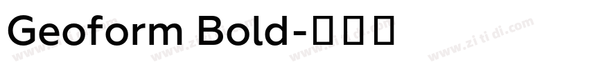 Geoform Bold字体转换